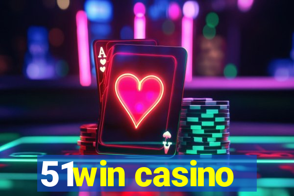 51win casino